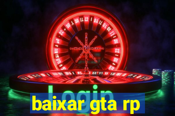 baixar gta rp